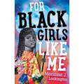 For Black Girls Like Me