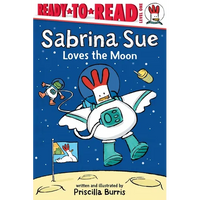 Sabrina Sue Loves the Moon: Ready-To-Read Level 1 - Hardcover