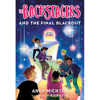 The Backstagers and the Final Blackout (Backstagers #3) - Paperback