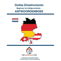 DUITSE ZINSSTRUCTUREN - Beginner tot Halfgevorderde - Antwoordenboek: German for Dutch Students - Paperback
