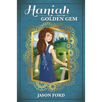 Haniah and the Golden Gem - Paperback