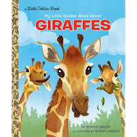 My Little Golden Book about Giraffes - Hardcover