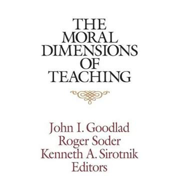The Moral Dimensions of Teaching - Paperback