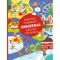 How Kids Celebrate Christmas Around the World - Hardcover