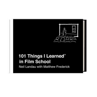 101 Things I Learned(r) in Film School - Hardcover