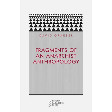 Fragments of an Anarchist Anthropology - Paperback