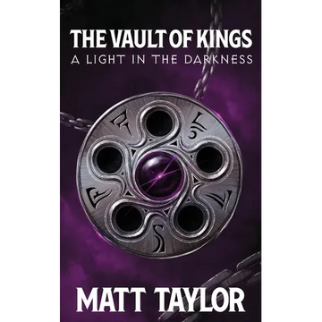 The Vault of Kings: A Light in the Darkness - Paperback
