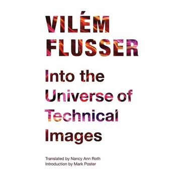 Into the Universe of Technical Images - Paperback