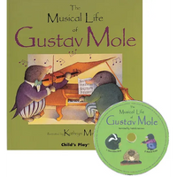 The Musical Life of Gustav Mole [With CD] - Paperback