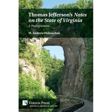 Thomas Jefferson's 'Notes on the State of Virginia': A Prolegomena - Paperback