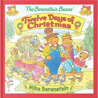 The Berenstain Bears' Twelve Days of Christmas - Hardcover