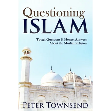 Questioning Islam: Tough Questions & Honest Answers About the Muslim Religion - Paperback