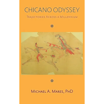 Chicano Odyssey: Trajectories Across a Millennium (Hardcover) - Hardcover
