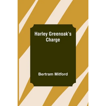 Harley Greenoak's Charge - Paperback