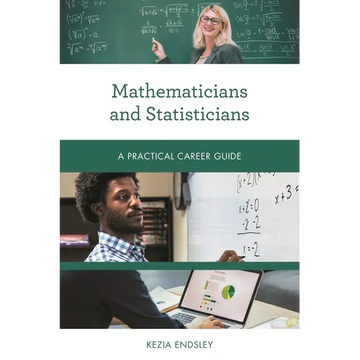 Mathematicians and Statisticians: A Practical Career Guide - Paperback