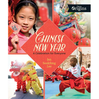 Chinese New Year: A Celebration for Everyone - Paperback