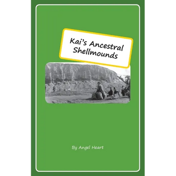 Kai's Ancestral Shellmounds - Paperback