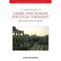 A Companion to Greek and Roman Political Thought - Paperback