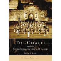The Citadel and the South Carolina Corps of Cadets - Paperback