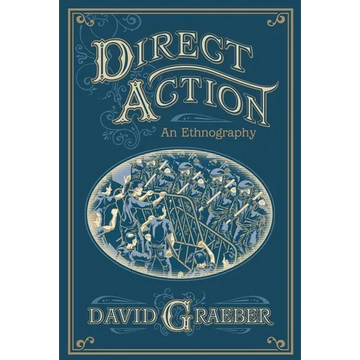 Direct Action: An Ethnography - Paperback