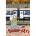 Fugitive Days