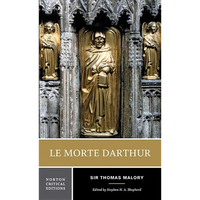 Le Morte Darthur: A Norton Critical Edition - Paperback