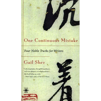 One Continuous Mistake: Four Noble Truths for Writers - Paperback