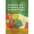 Designing and Proposing Your Research Project