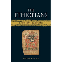 The Ethiopians: Lost Civilizations - Hardcover