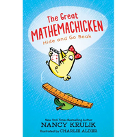 The Great Mathemachicken: Hide and Go Beak - Hardcover