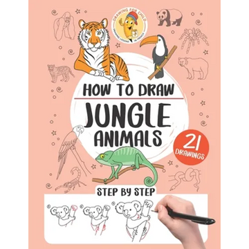 How to draw the jungle animals: 21 step-by-step drawings - Paperback
