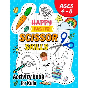 Happy Easter Scissor Skills Activity Book for Kids: Coloring and Cutting Practice for Boy and Girls - Paperback