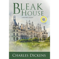 Bleak House (Large Print, Annotated) - Hardcover