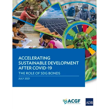 Accelerating Sustainable Development After Covid-19: The Role of Sdg Bonds - Paperback