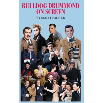 Bulldog Drummond on Screen - Hardcover