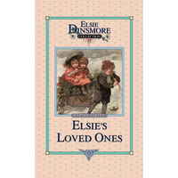 Elsie and Her Loved Ones, Book 27 - Hardcover