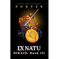 Ex Natu: Dikaió Book 3 - Paperback
