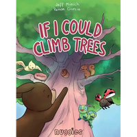 If I Could Climb Trees - Hardcover
