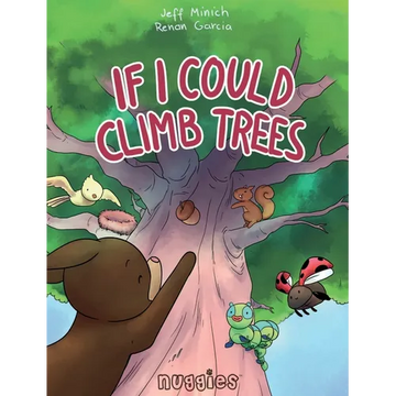 If I Could Climb Trees - Hardcover