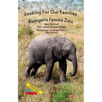 Looking For Our Families/Kuangalia Famila Zetu - Paperback