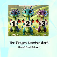 The Dragon Number Book: Cute dragons introducing the numbers 0-10 - Paperback