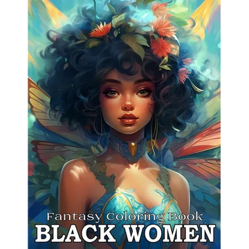 Fantasy Coloring Book For Black Women: Adult Coloring Books Grayscale Portraits Black Women - Paperback