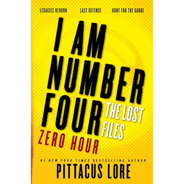 I Am Number Four: The Lost Files: Zero Hour - Paperback