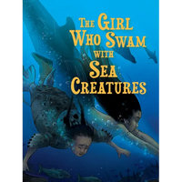 The Girl Who Swam with Sea Creatures: English Edition - Paperback