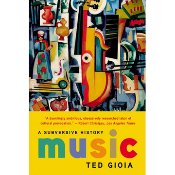 Music: A Subversive History - Paperback
