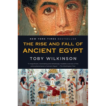The Rise and Fall of Ancient Egypt - Paperback