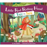 Little Red Riding Hood: Tale vs. Truth - Paperback