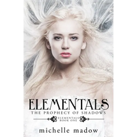 Elementals: The Prophecy of Shadows - Paperback