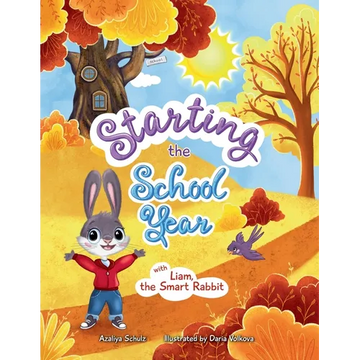 Starting the School Year with Liam, the Smart Rabbit - Paperback