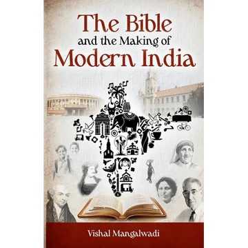 The Bible and the Making of Modern India Revised Edition - Paperback